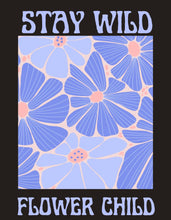 Load image into Gallery viewer, Stay Wild Flower Child Tote