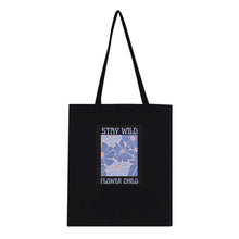 Load image into Gallery viewer, Stay Wild Flower Child Tote